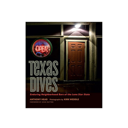 TEXAS DIVES: BARS OF THE LONE STAR STATE