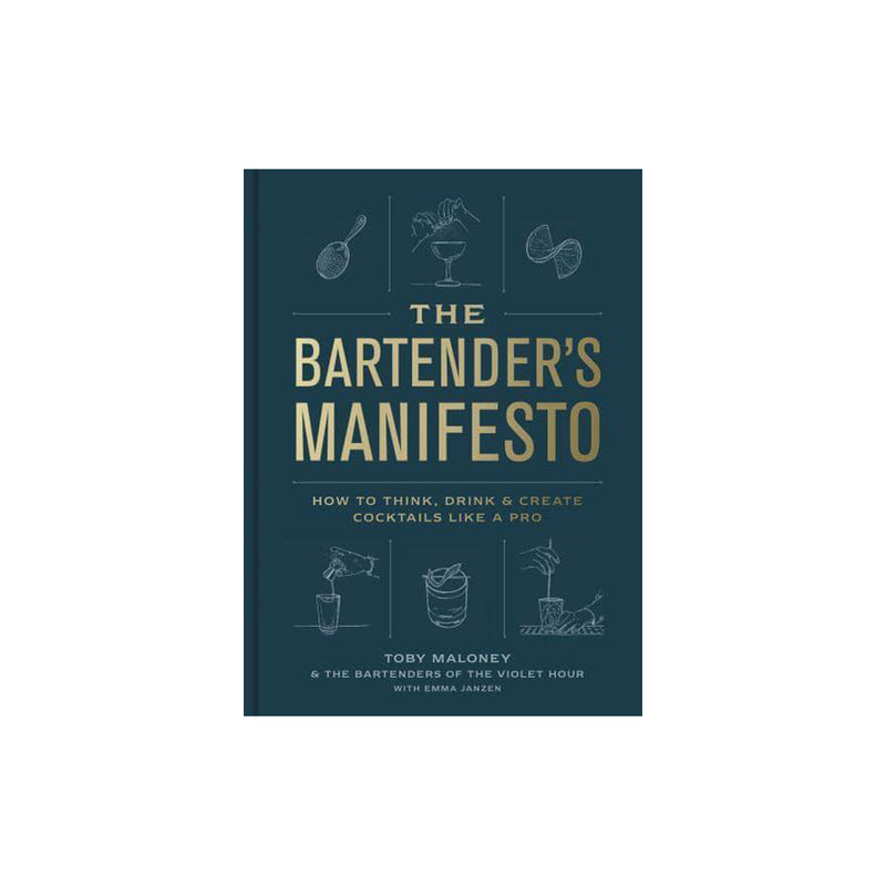 BARTENDER'S MANIFESTO: HOW TO THINK
